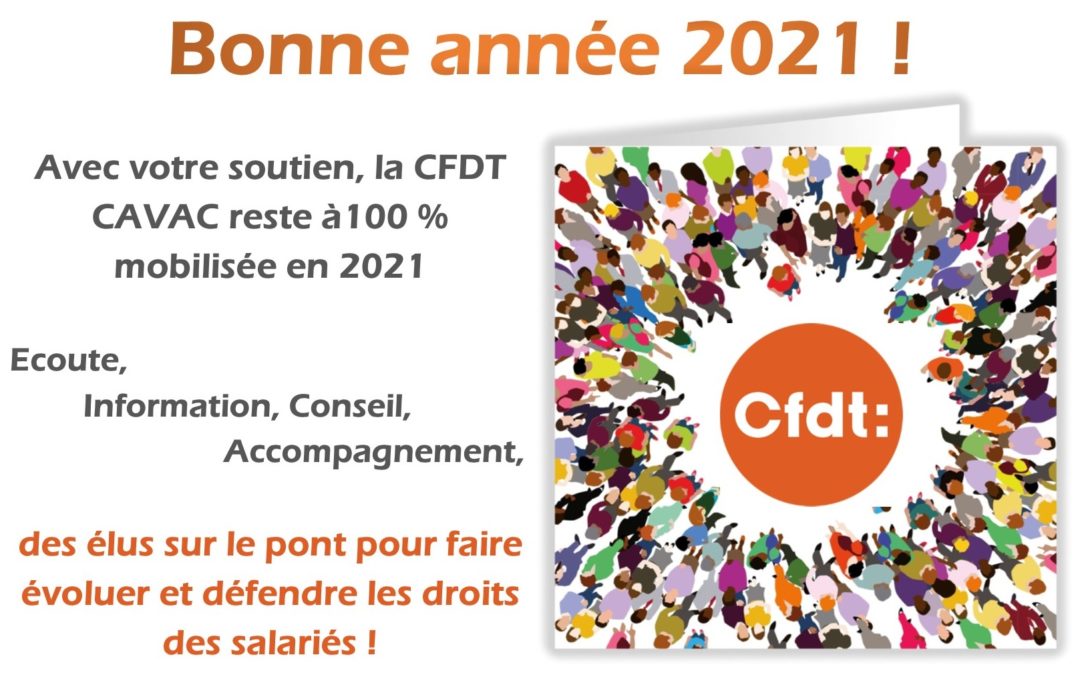 La CFDT CAVAC vous souhaite ses meilleurs vœux !