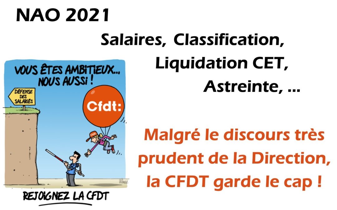 NAO 2021, Vos délégués syndicaux CFDT sont en négo !