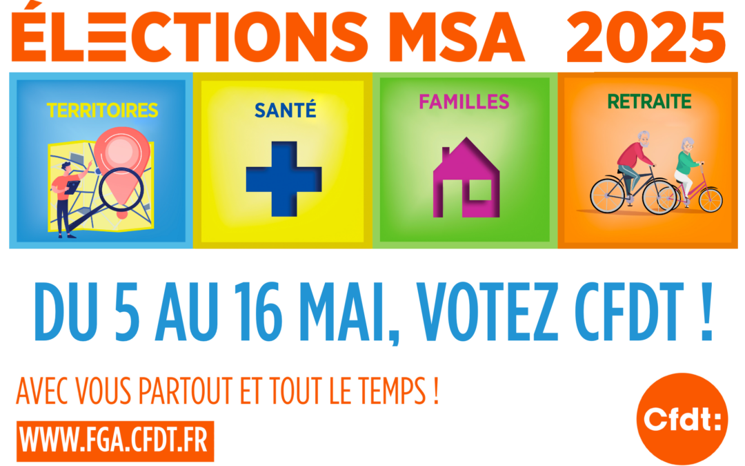 Elections MSA : Votez utile, Votez CFDT !